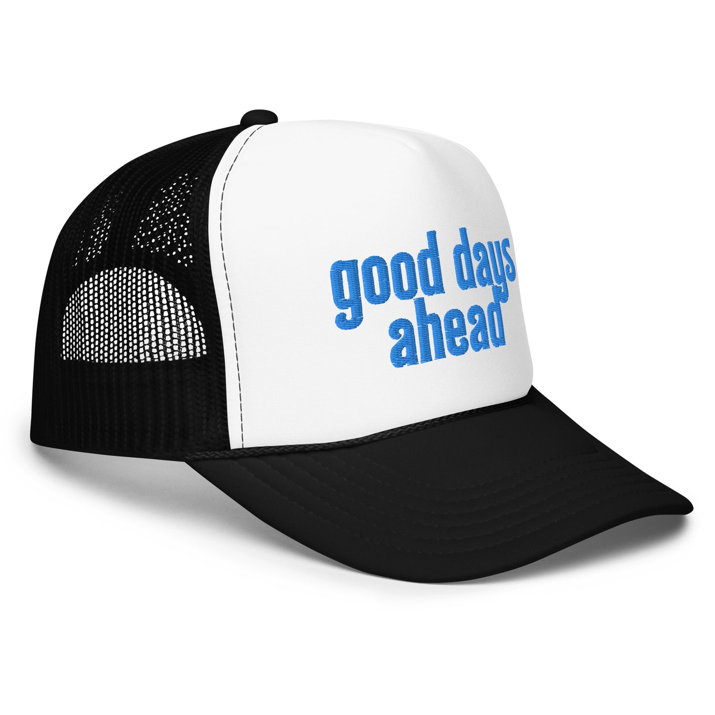 Good Days Ahead Trucker Hat