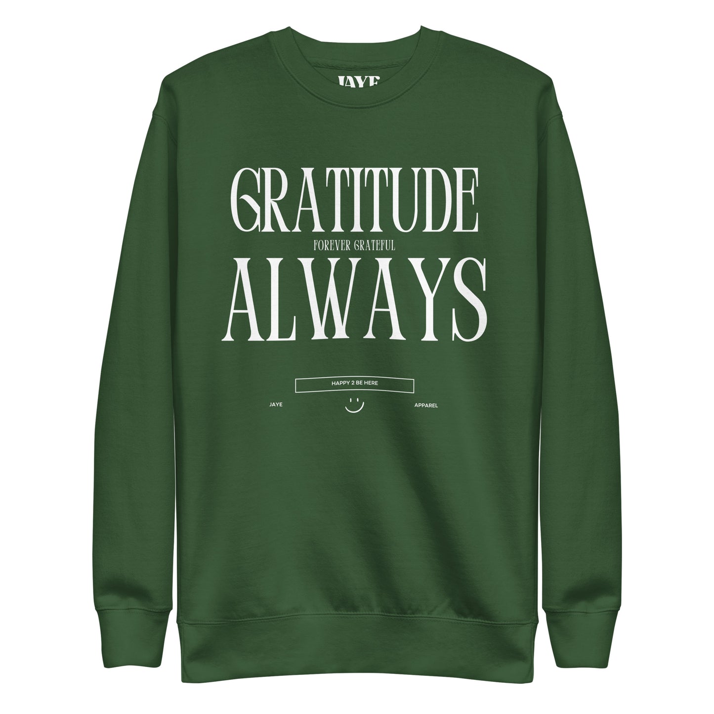 gratitude always forever grateful crewneck sweatshirt forest green 
