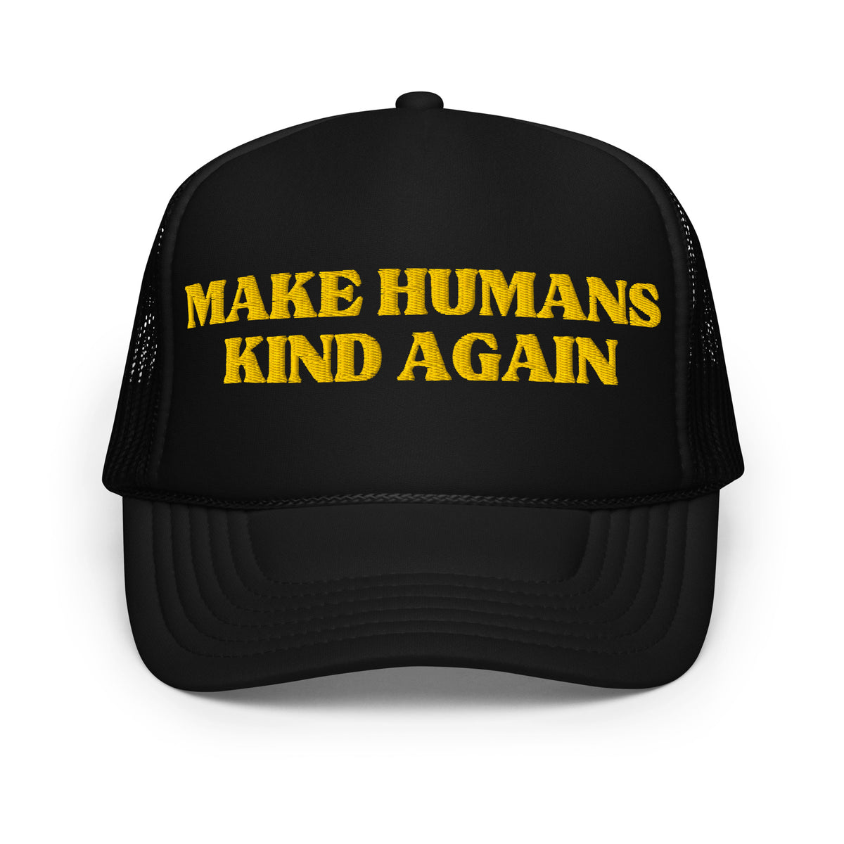 make humans kind again hat black yellow