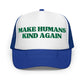 make humans kind again hat royal blue