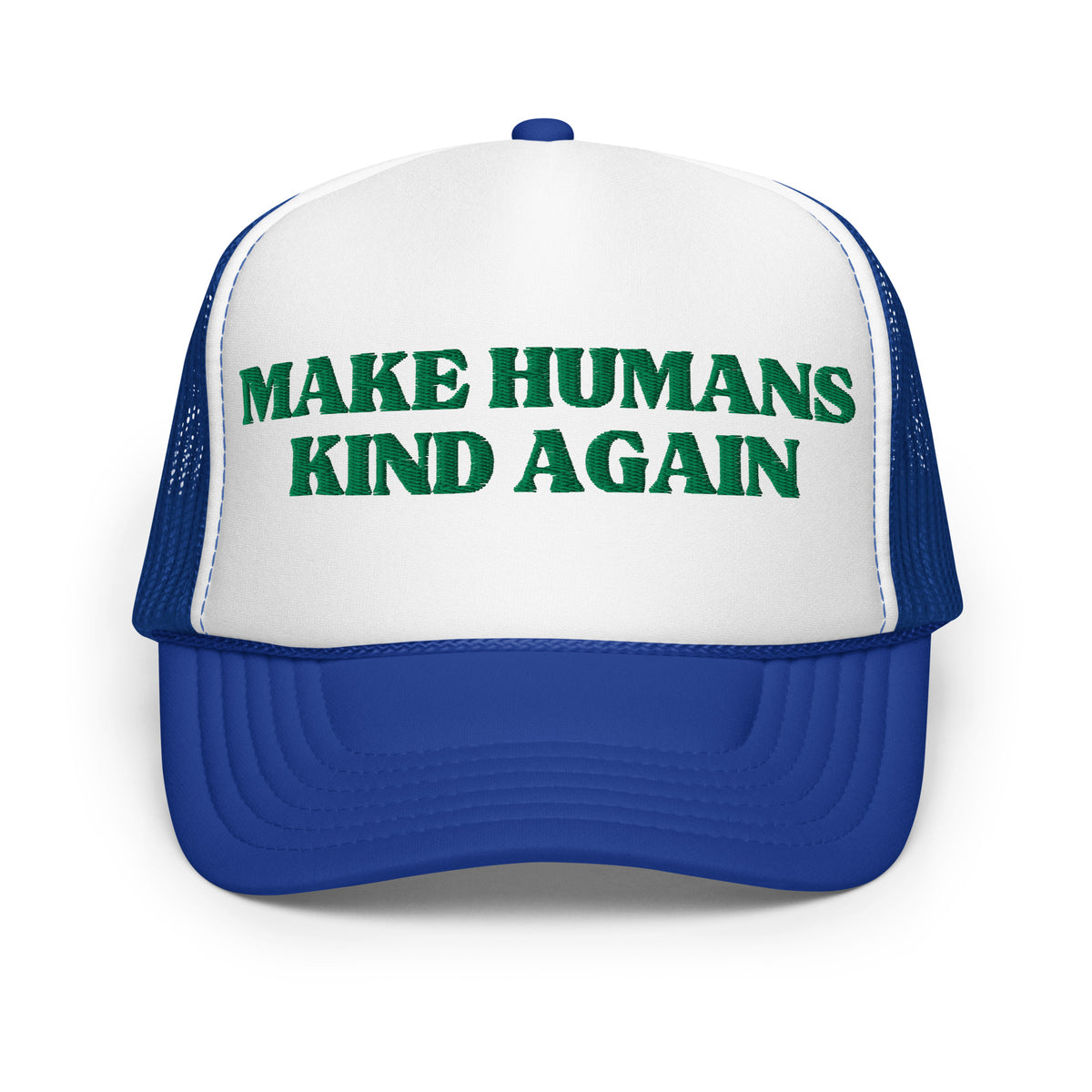 make humans kind again hat royal blue