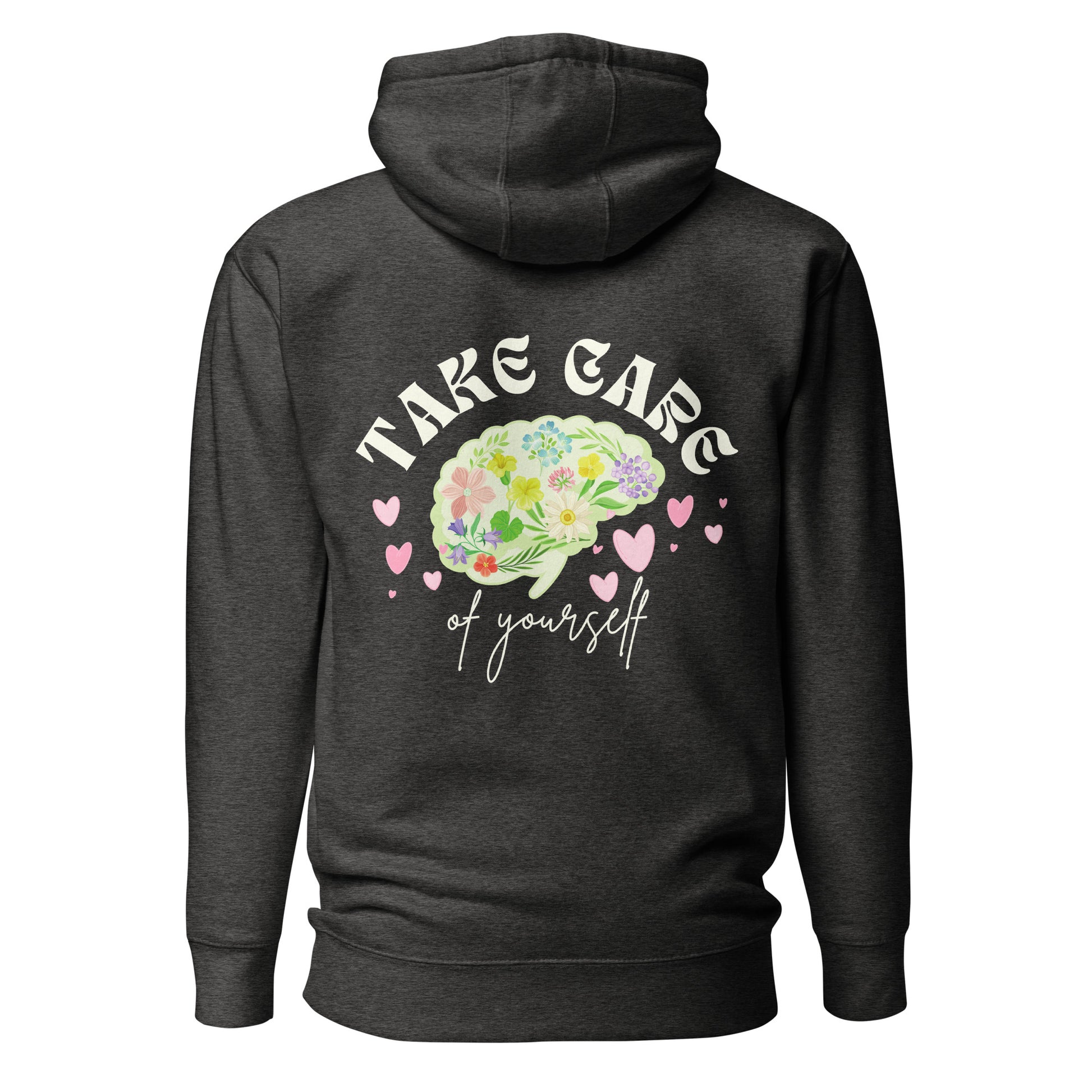 take care of yourself hoodie charcoal heather