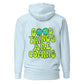 Good Things Are Coming Hooded Sweatshirt