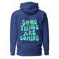 Good Things Are Coming Hooded Sweatshirt