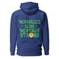 Normalize Being Strong Mentally Hooded Sweatshirt