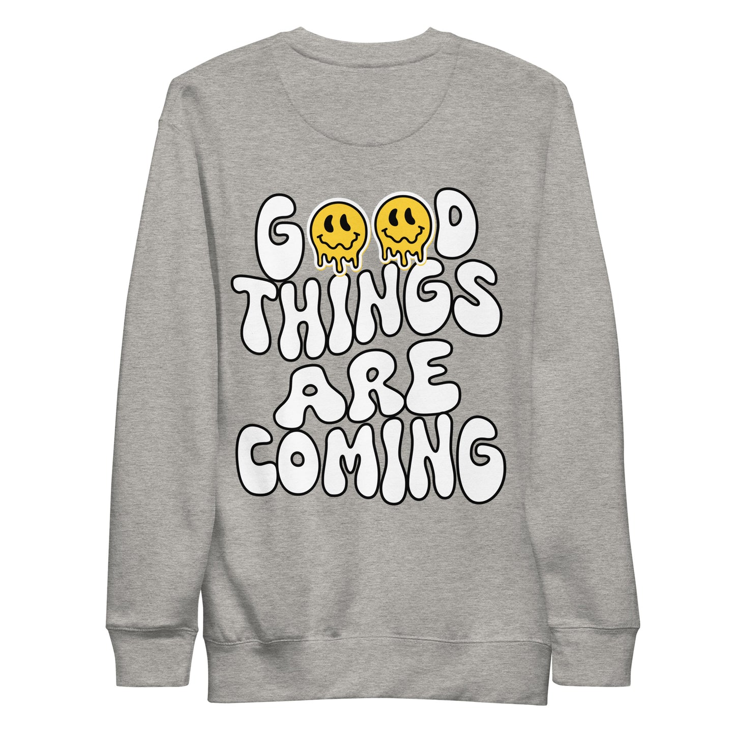 Good Things Are Coming Crewneck Sweatshirt