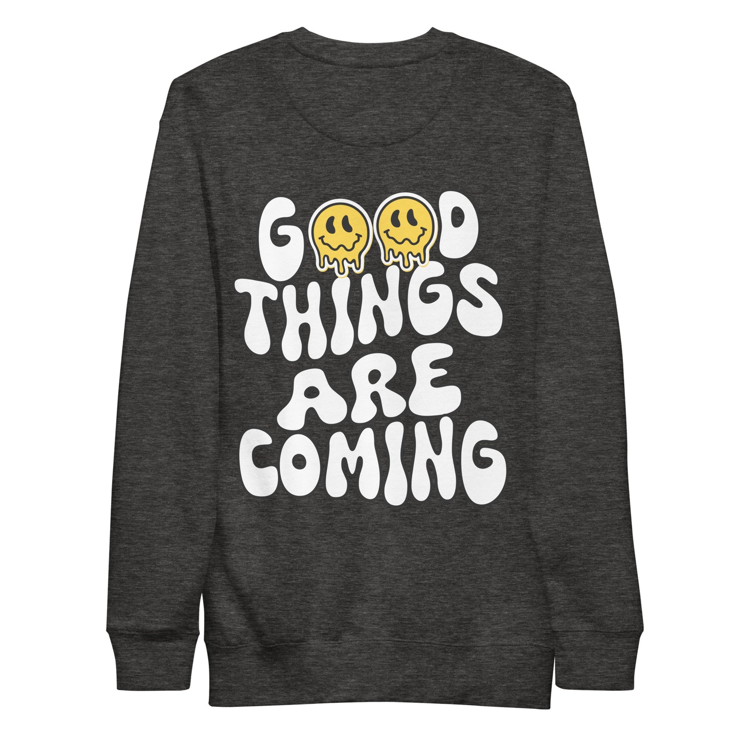 Good Things Are Coming Crewneck Sweatshirt