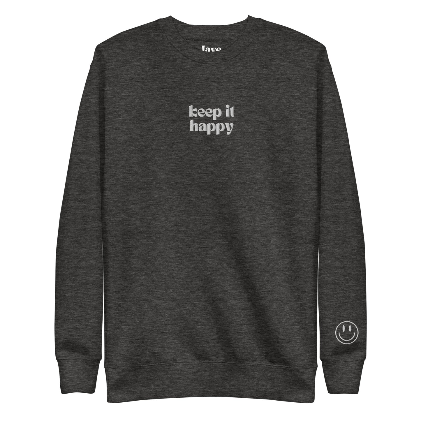 Keep It Happy Embroidered Crewneck Sweatshirt