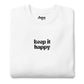 Keep It Happy Embroidered Crewneck Sweatshirt