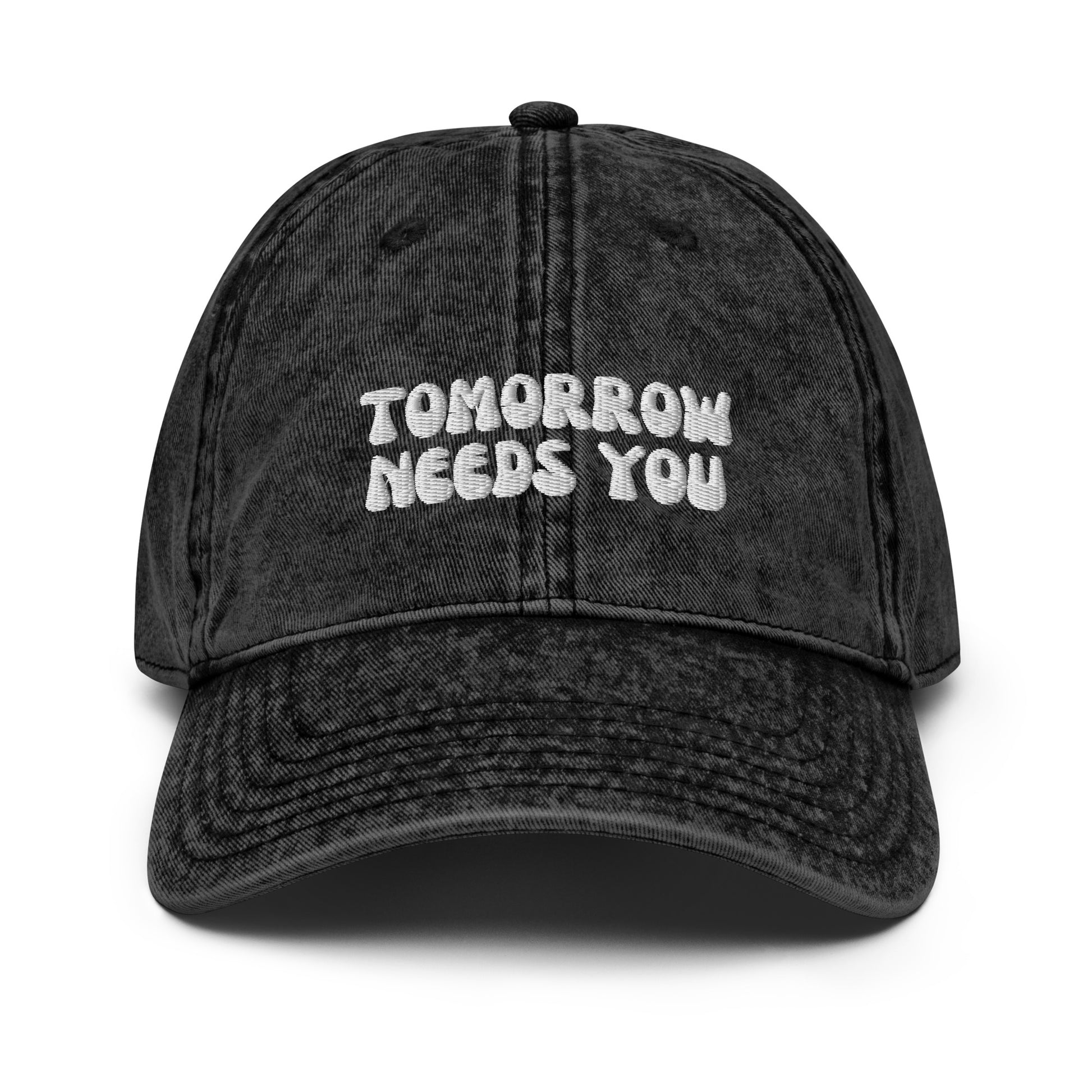 tomorrow needs you black vintage wash hat