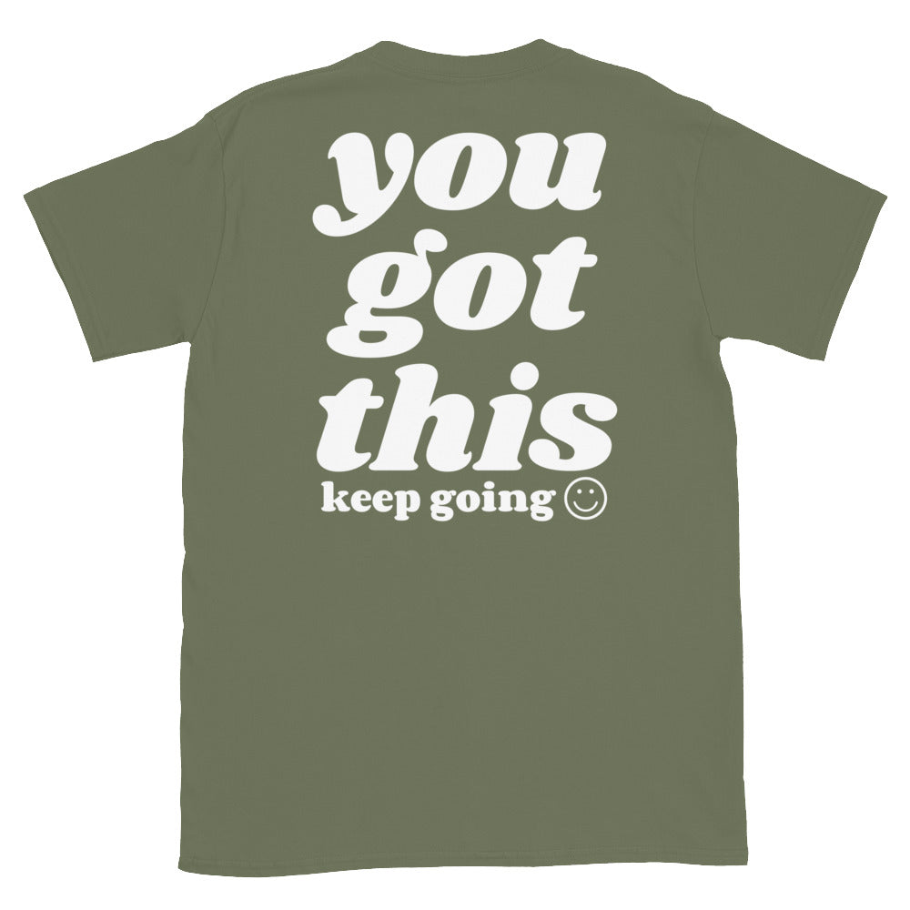 you got this keep going tee jaye apparel military green