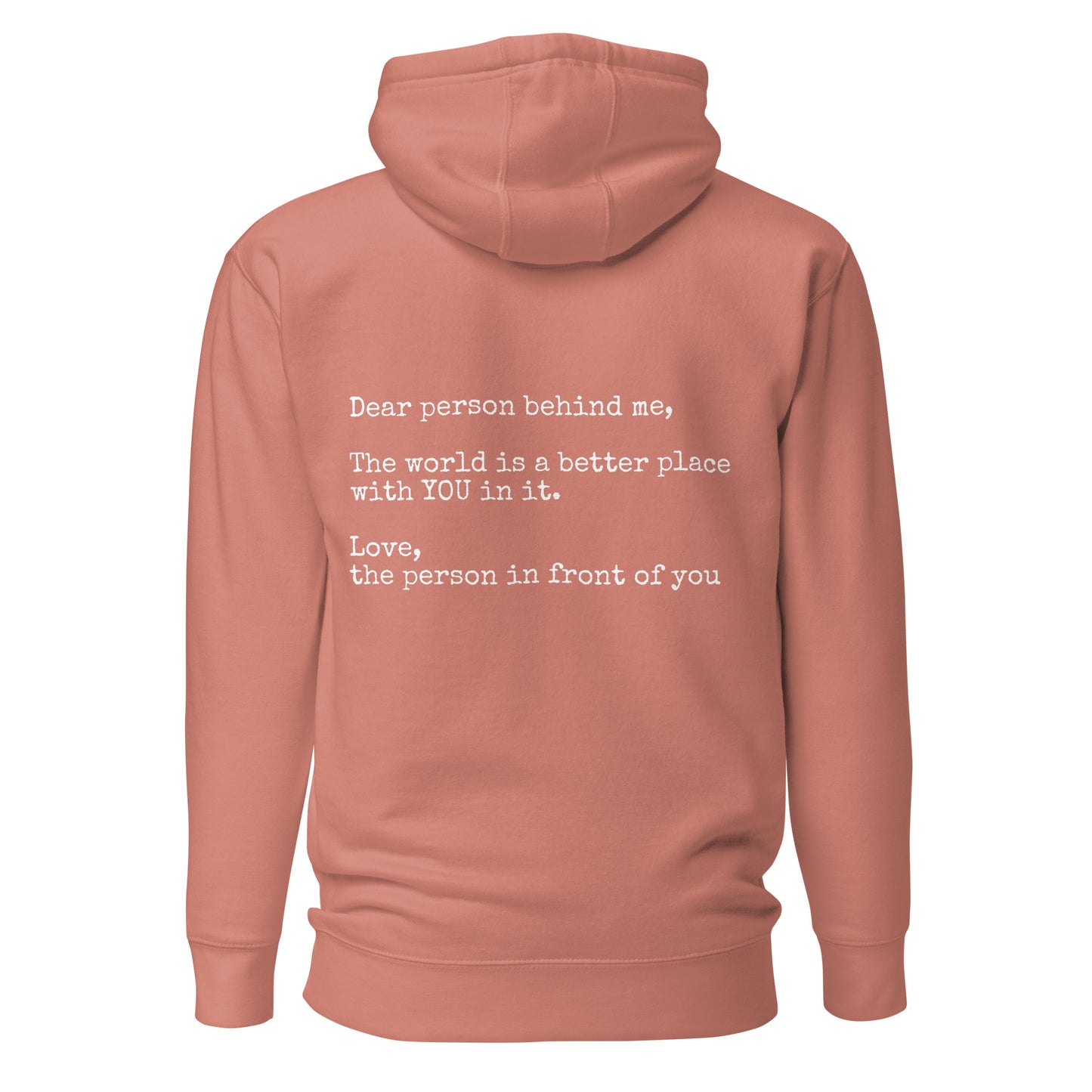 Dear Person Behind Me Hooded Sweatshirt