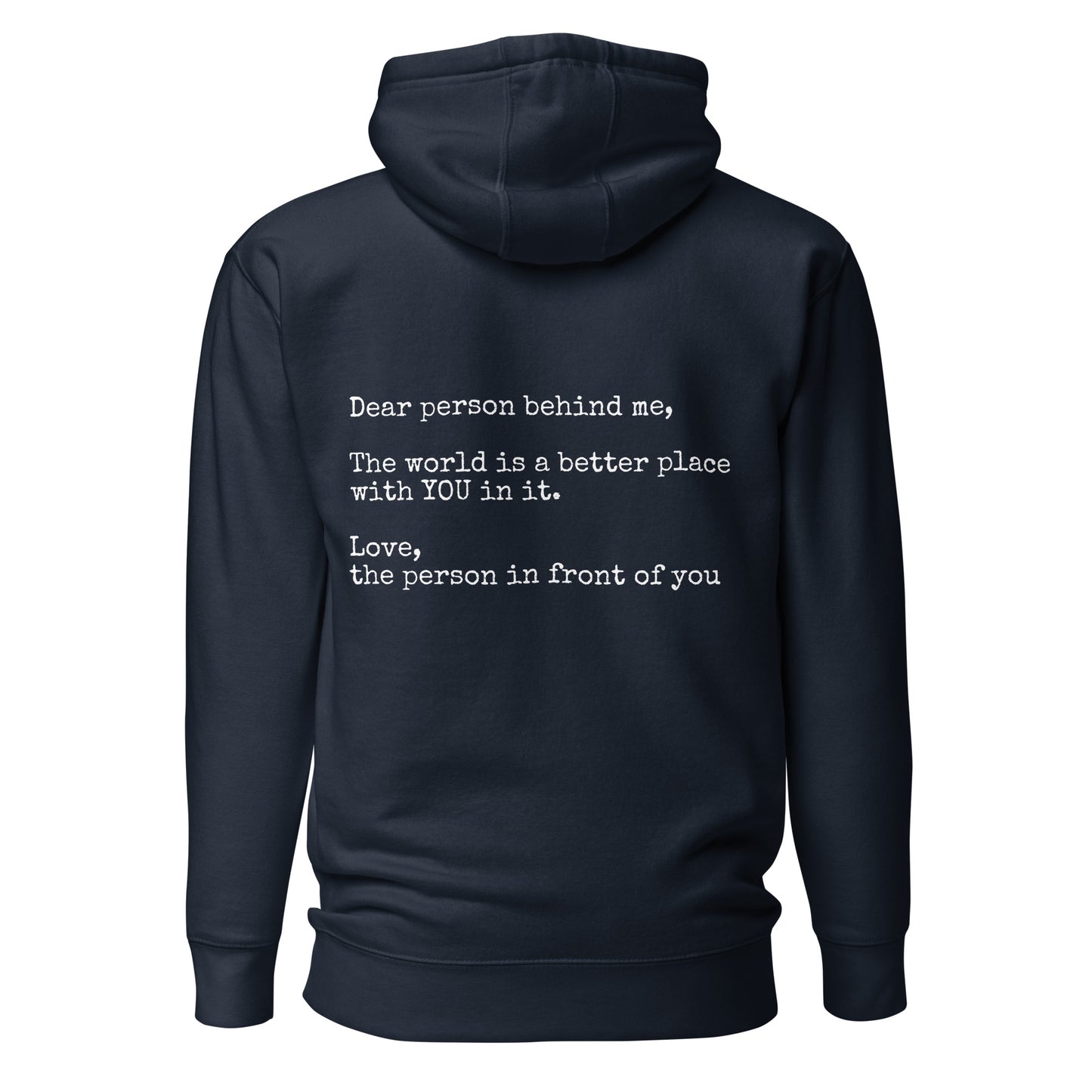 Dear Person Behind Me Hooded Sweatshirt