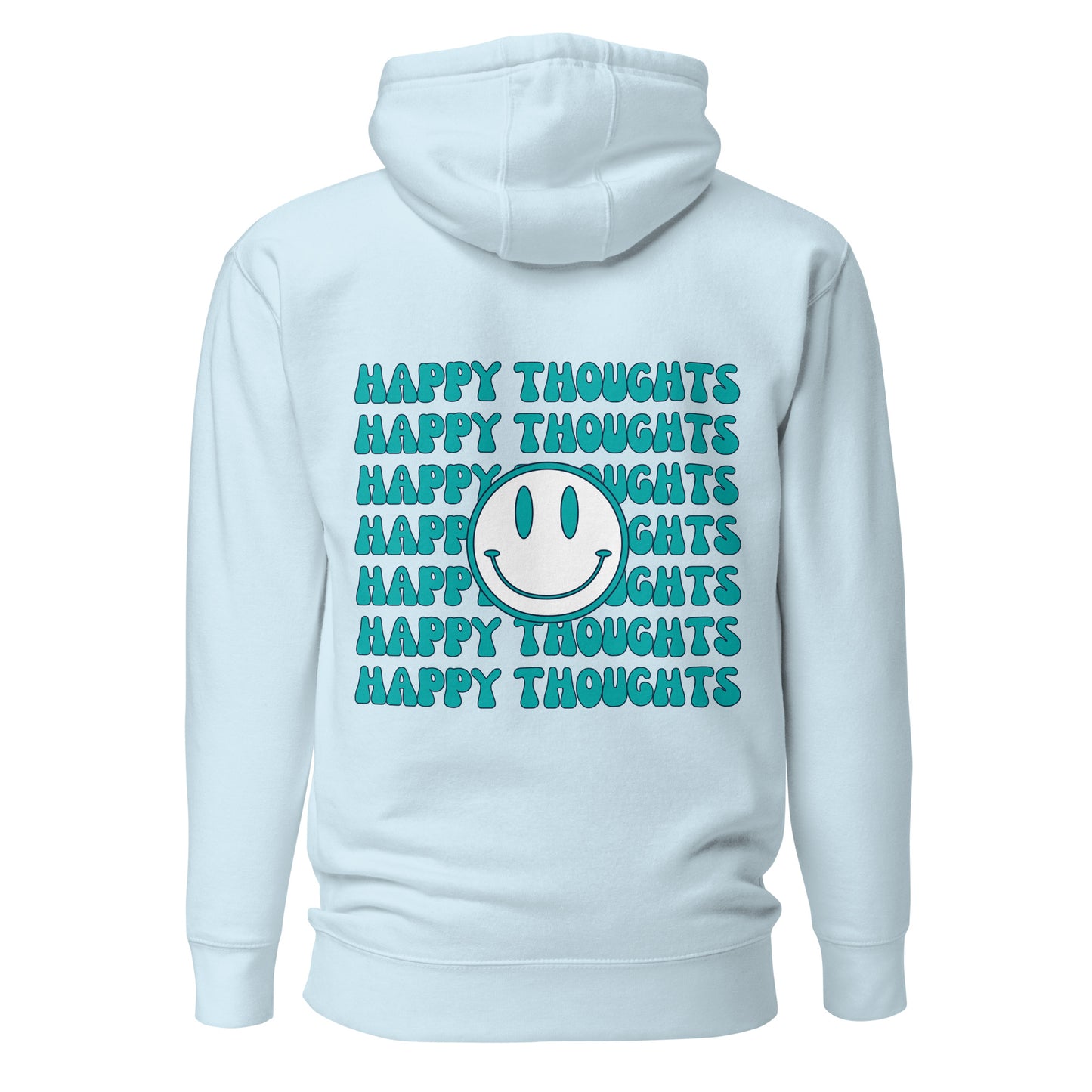 happy thoughts sky blue hooded sweatshirt