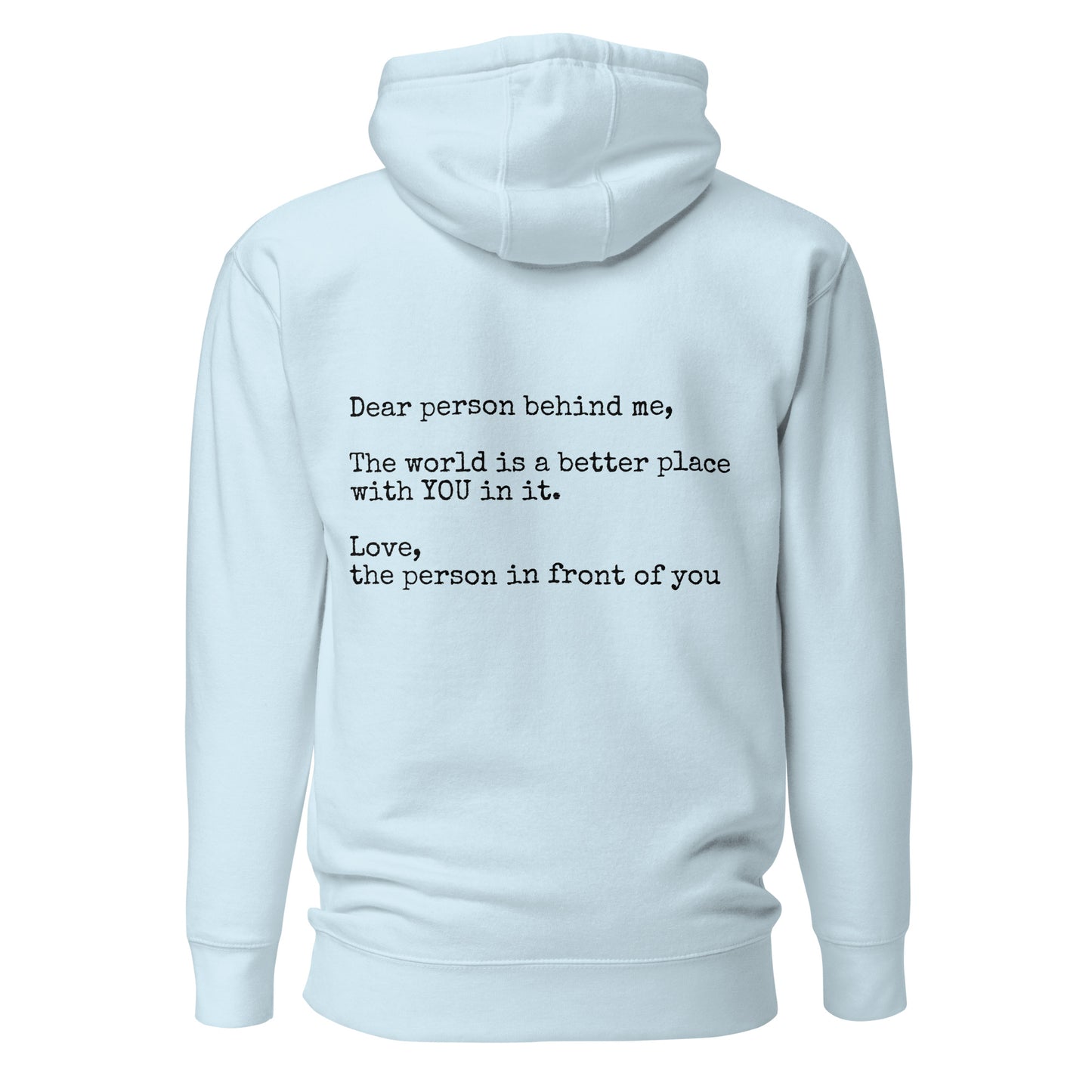 Dear Person Behind Me Hooded Sweatshirt