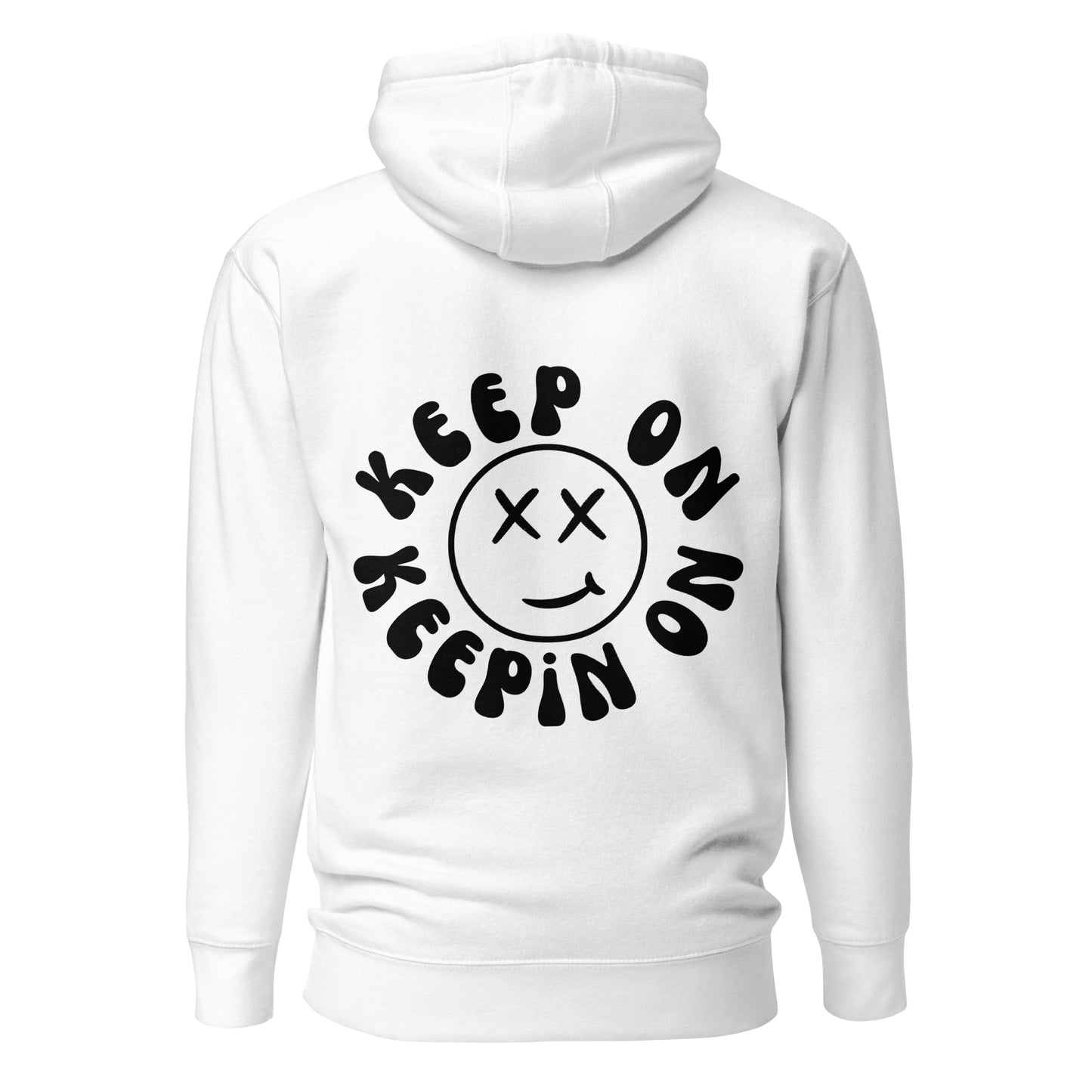 Keep On Keepin On Hooded Sweatshirt