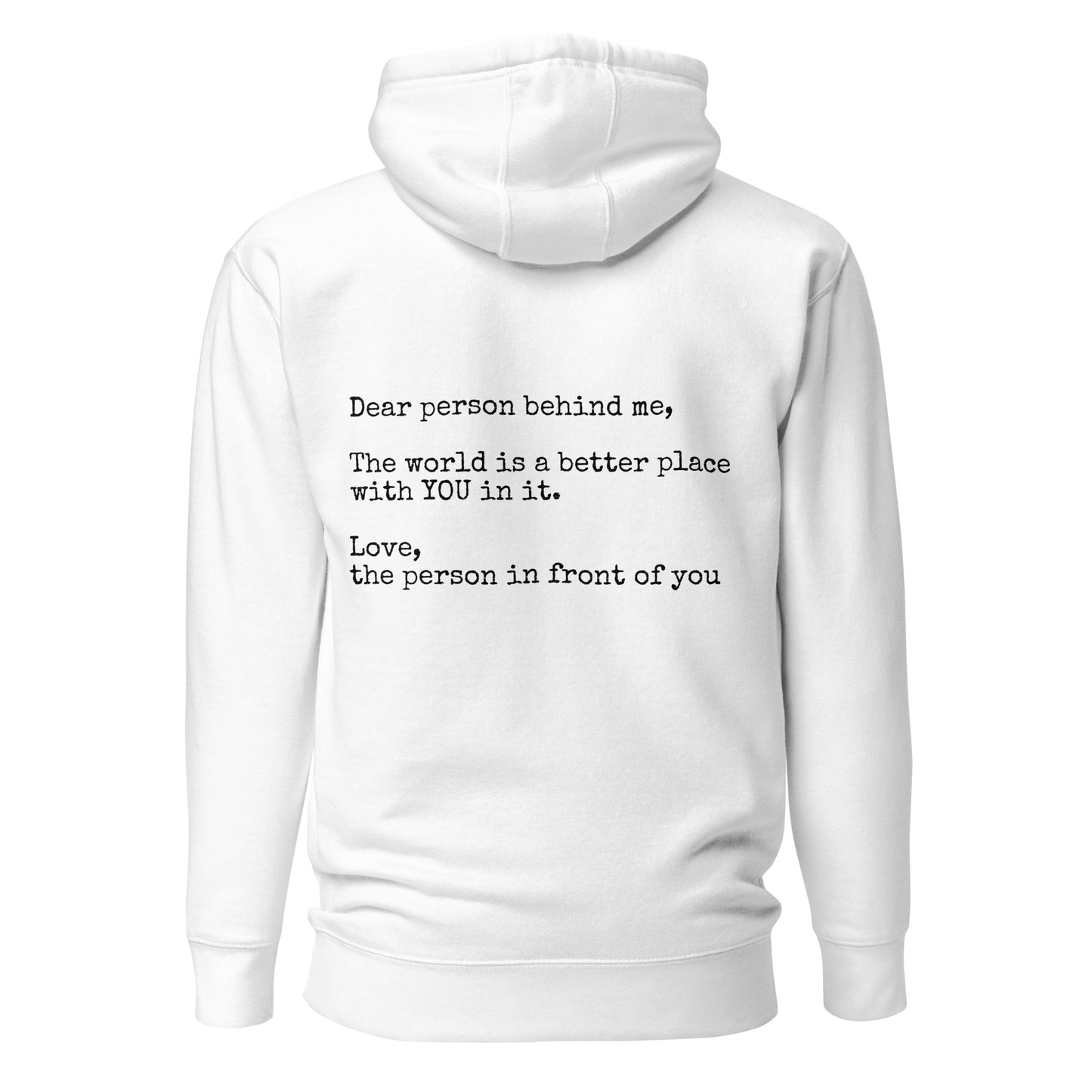 Dear Person Behind Me Hooded Sweatshirt