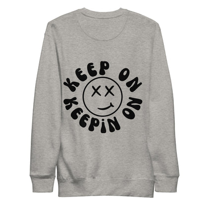 Keep On Keepin On Crewneck Sweatshirt