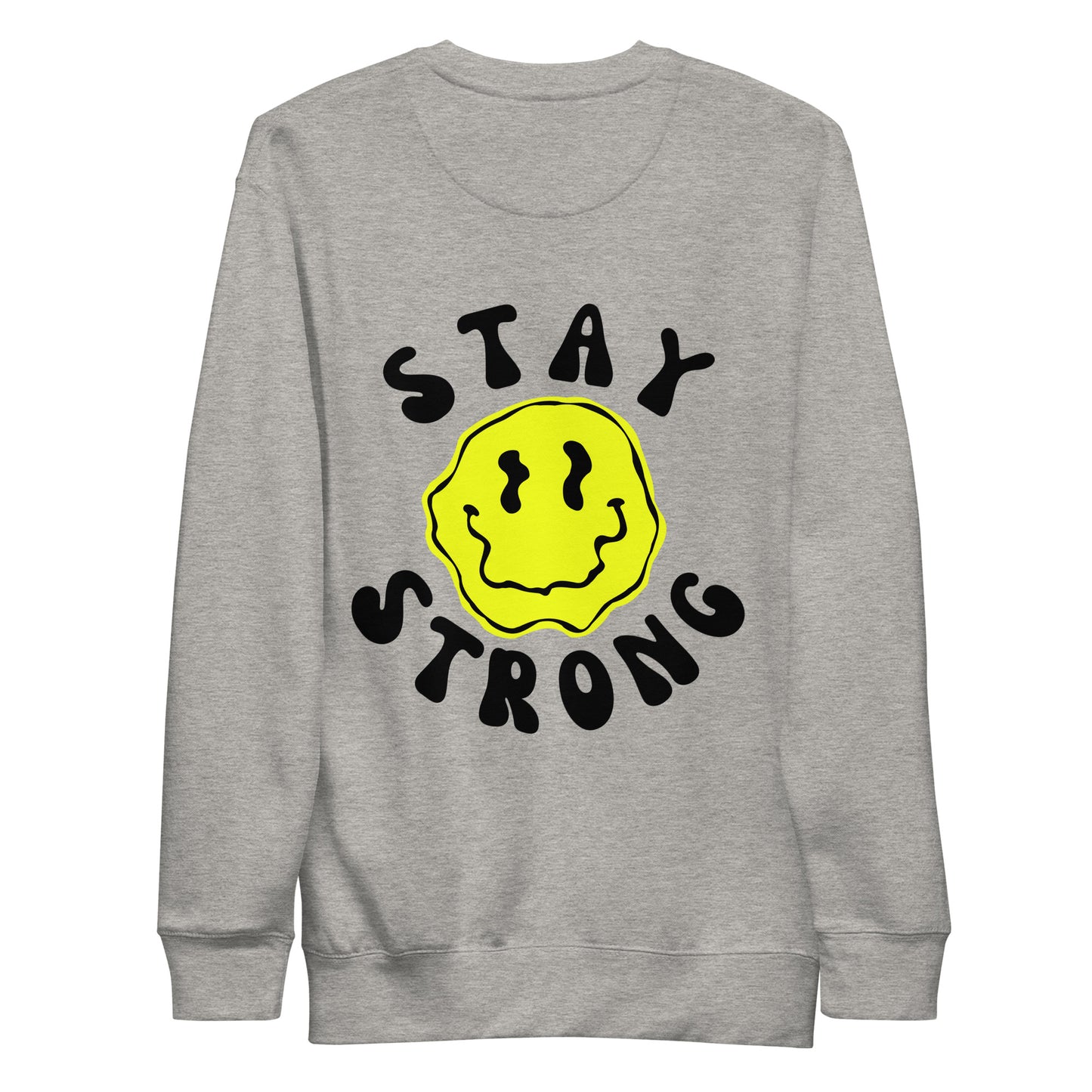 Stay Strong Crewneck Sweatshirt