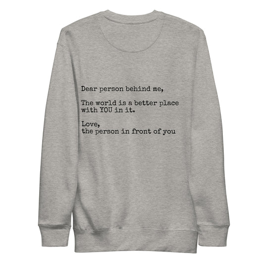 Dear Person Behind Me Crewneck Sweatshirt