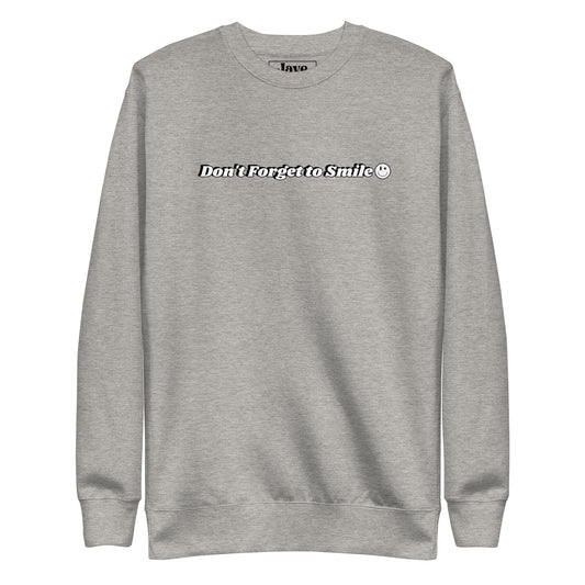 Don't Forget To Smile Crewneck Sweatshirt