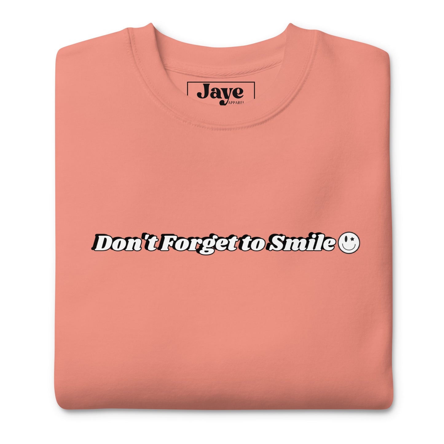 Don't Forget To Smile Crewneck Sweatshirt