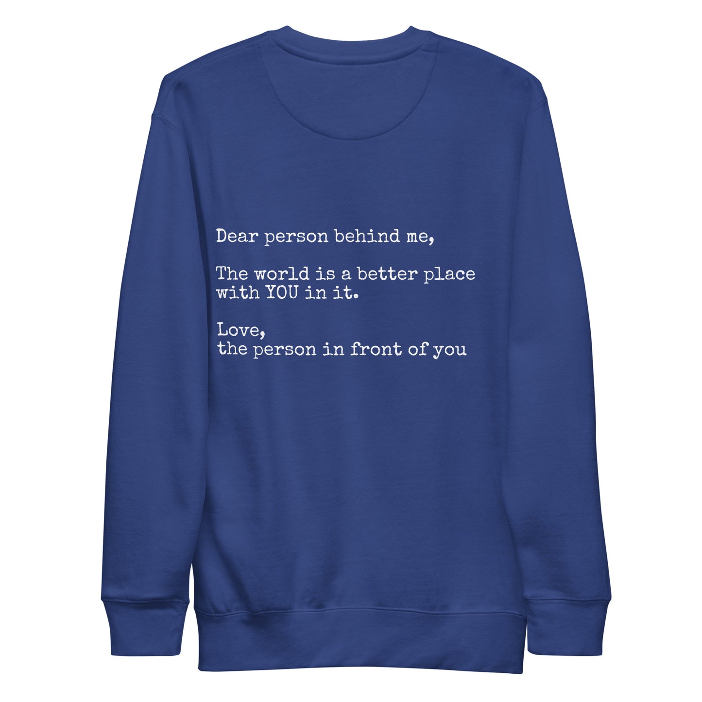 Dear Person Behind Me Crewneck Sweatshirt